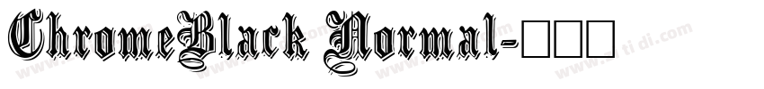 ChromeBlack Normal字体转换